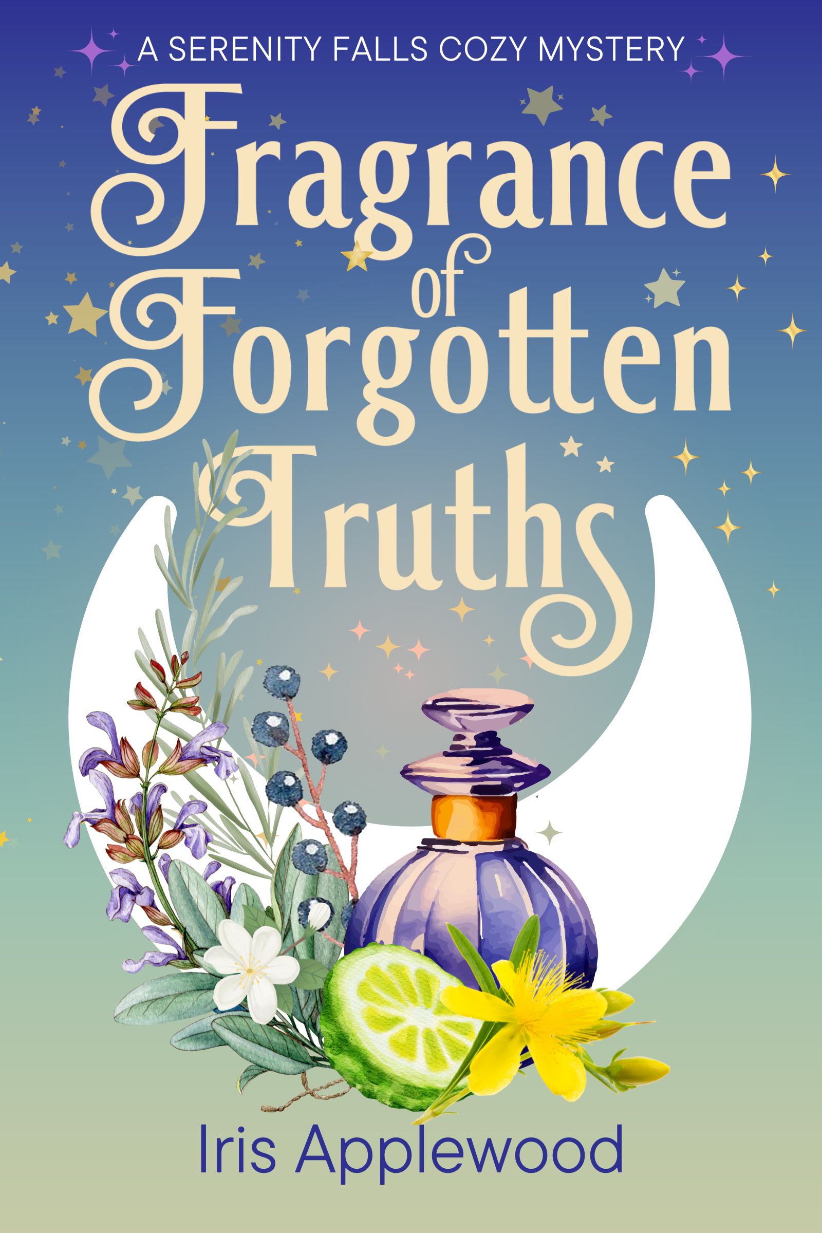 a Book Cover of the Fragrance of Forgotten Truths